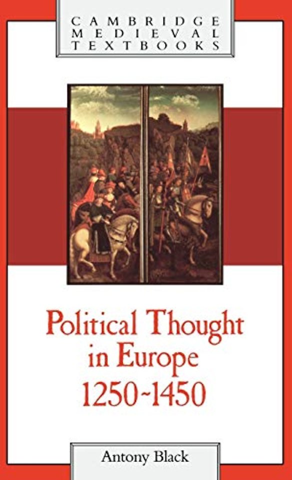 Political Thought in Europe, 1250–1450
