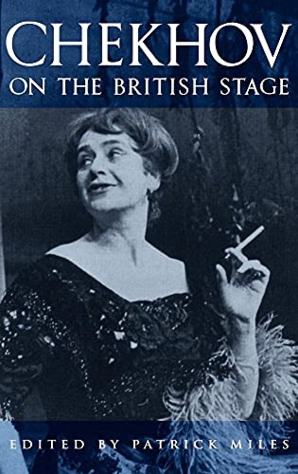 Chekhov on the British Stage