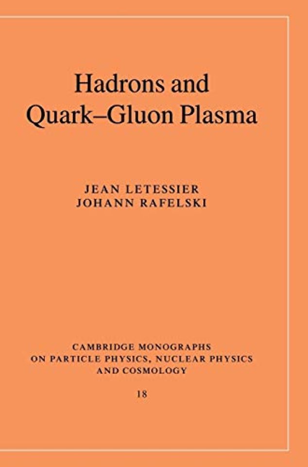 Hadrons and Quark–Gluon Plasma