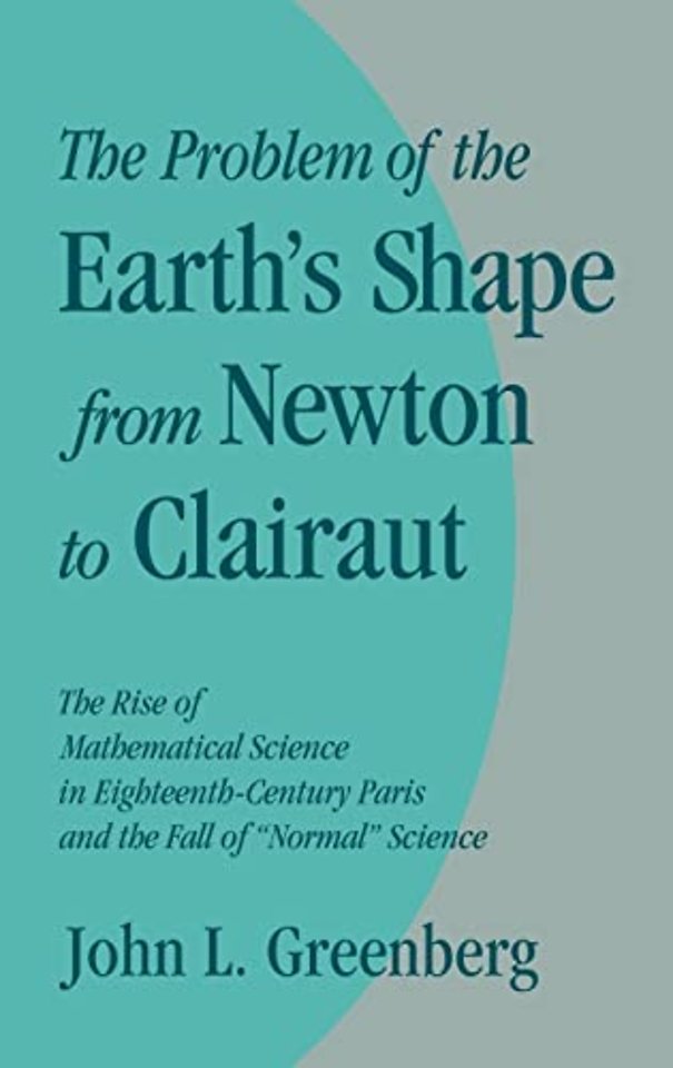 The Problem of the Earth's Shape from Newton to Clairaut