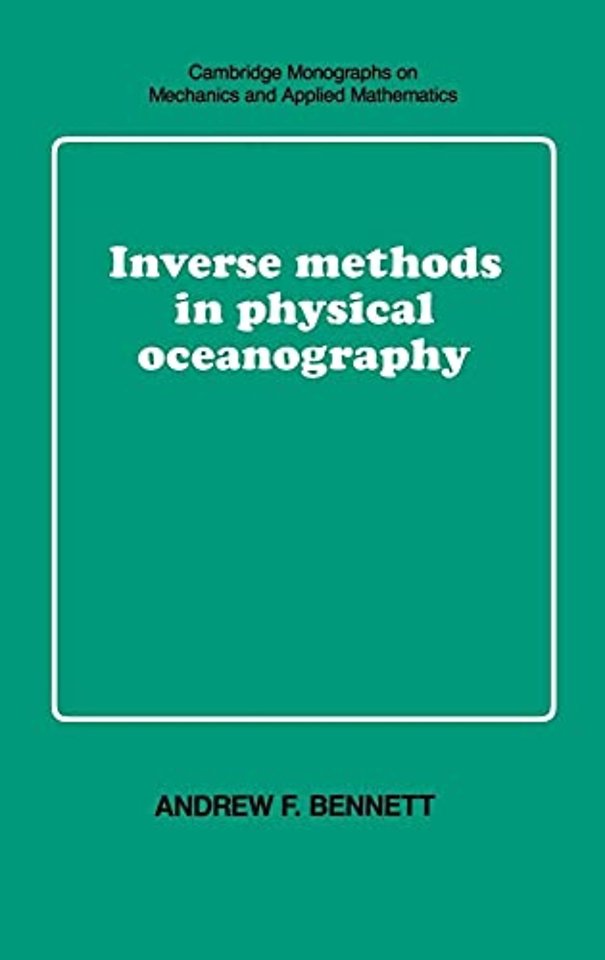 Inverse Methods in Physical Oceanography