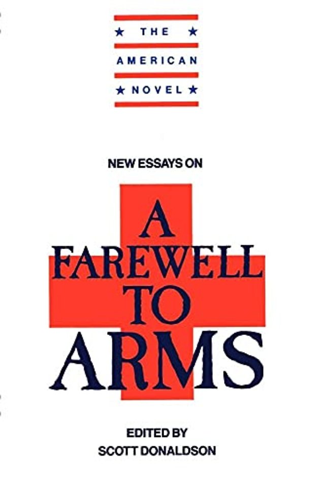 New Essays on A Farewell to Arms