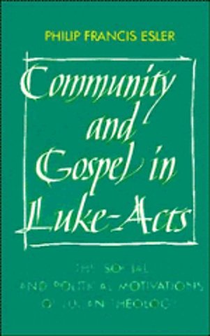Community and Gospel in Luke-Acts
