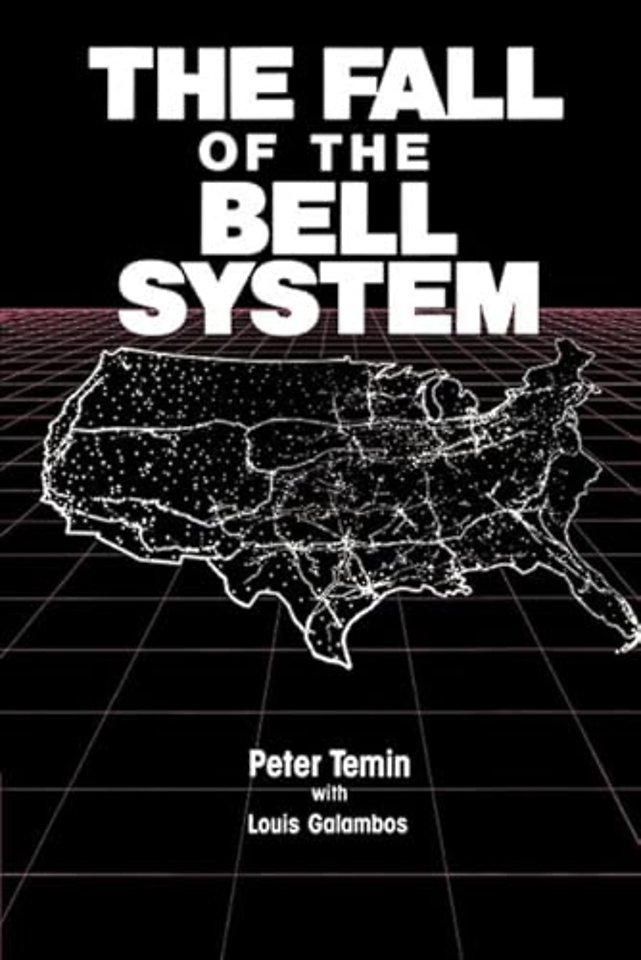 The Fall of the Bell System
