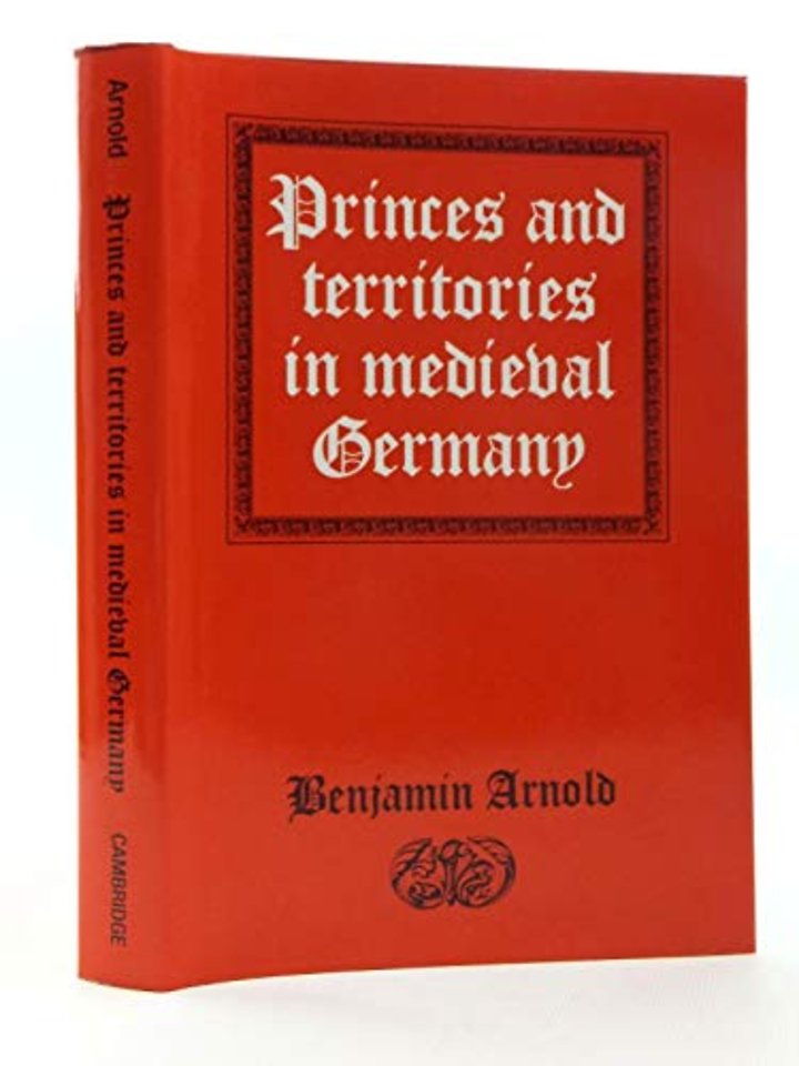 Princes and Territories in Medieval Germany
