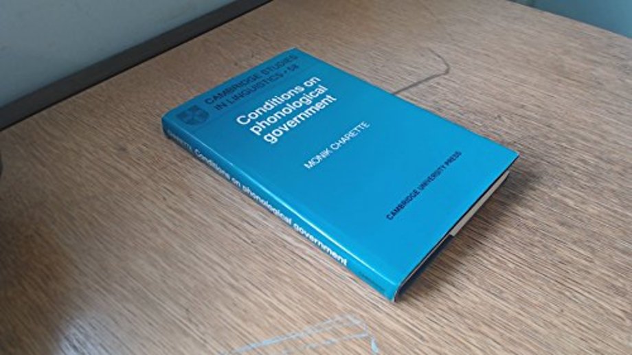 Conditions on Phonological Government