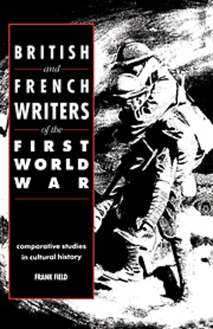 British and French Writers of the First World War