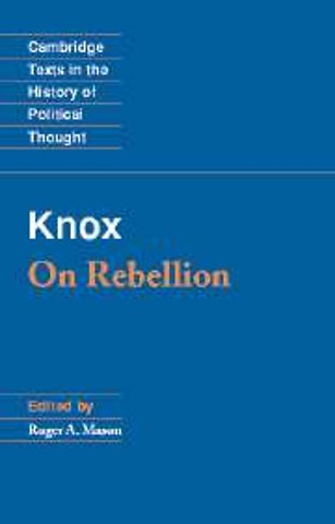 Knox: On Rebellion