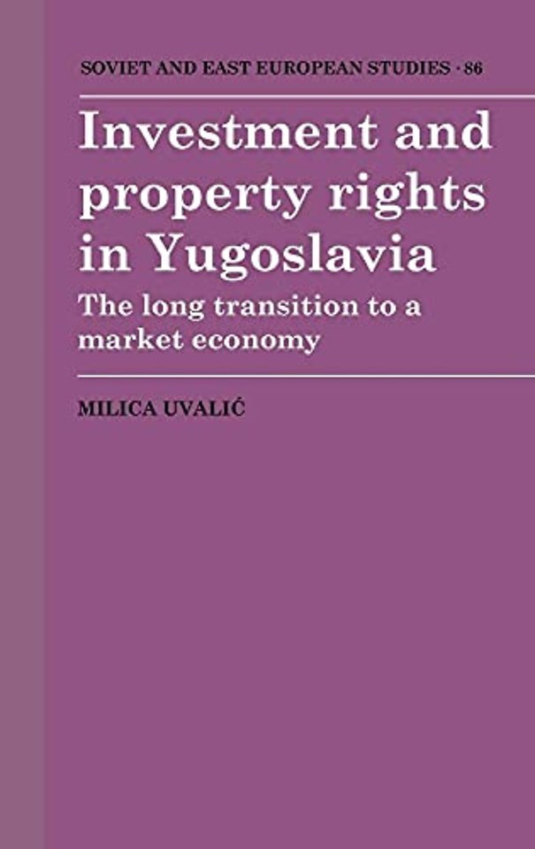 Investment and Property Rights in Yugoslavia