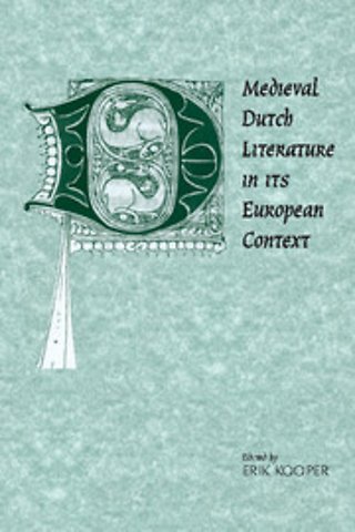 Medieval Dutch Literature in its European Context