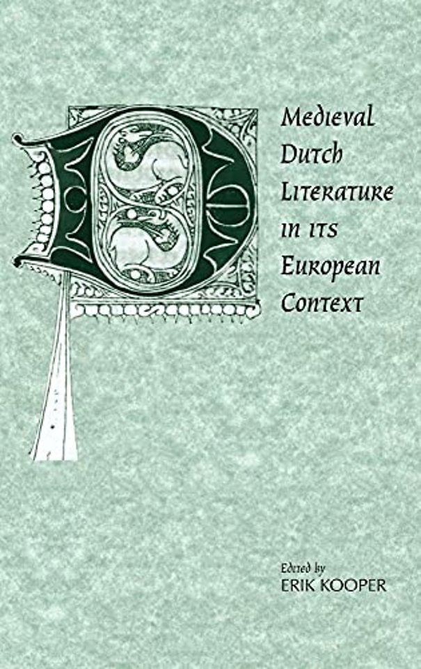 Medieval Dutch Literature in its European Context