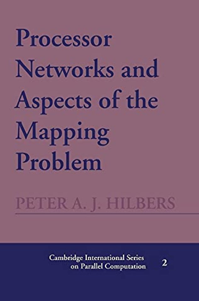 Processor Networks and Aspects of the Mapping Problem