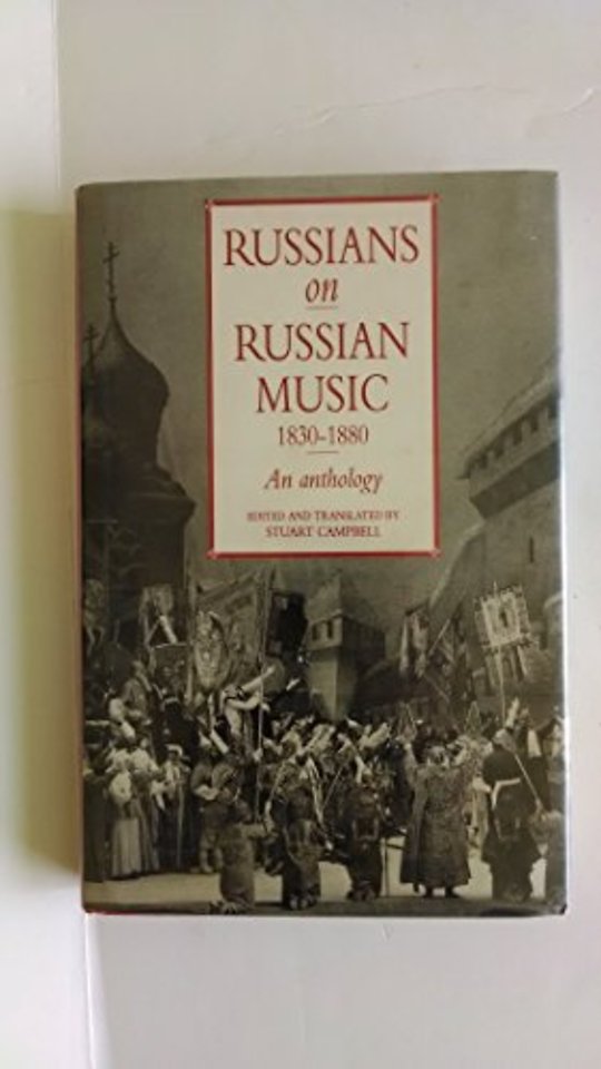 Russians on Russian Music, 1830–1880