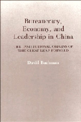 Bureaucracy, Economy, and Leadership in China