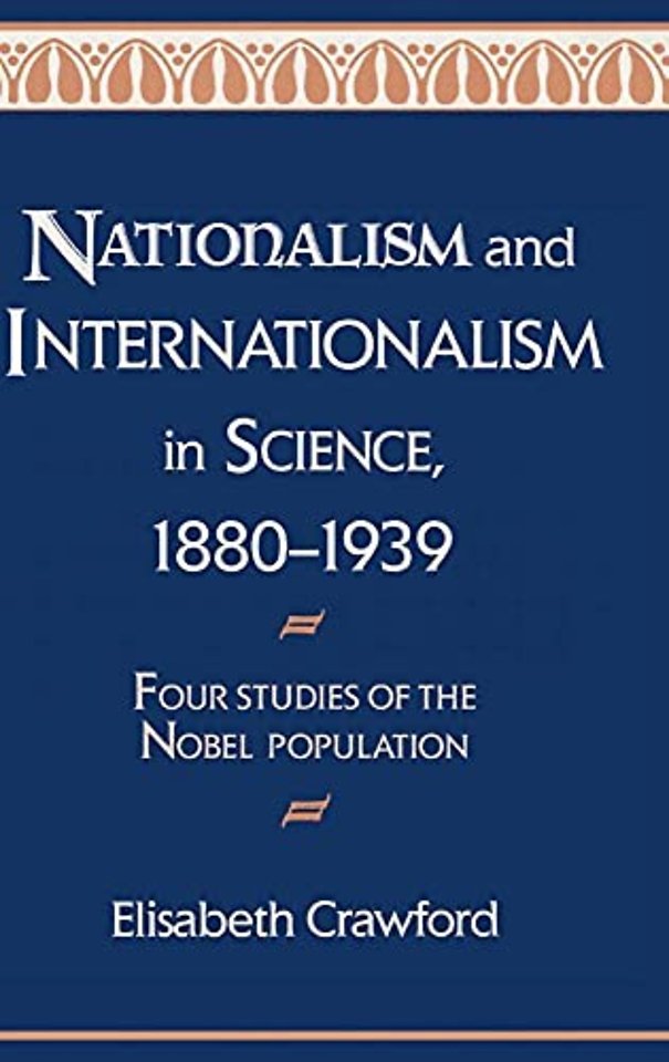 Nationalism and Internationalism in Science, 1880–1939