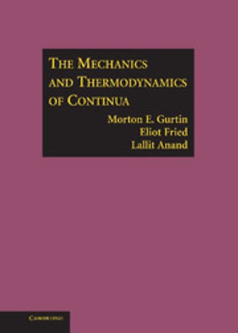 The Mechanics and Thermodynamics of Continua