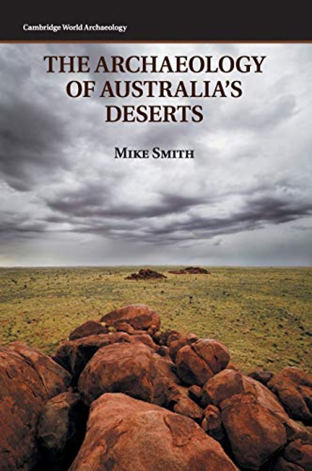 The Archaeology of Australia's Deserts
