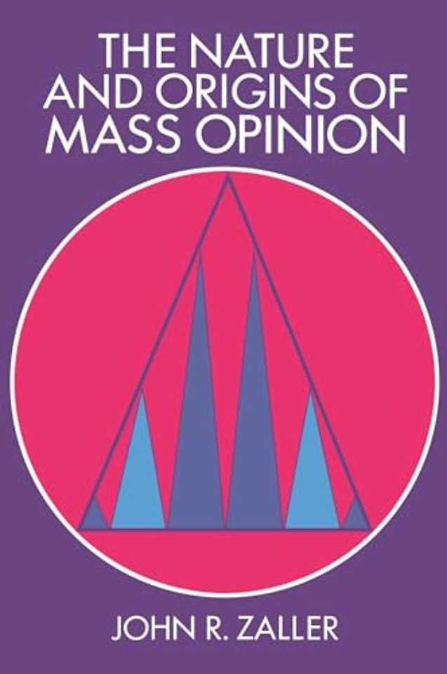 The Nature and Origins of Mass Opinion