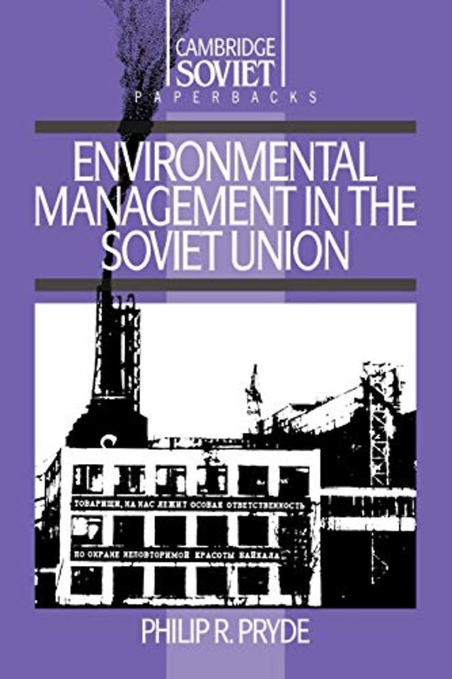 Environmental Management in the Soviet Union