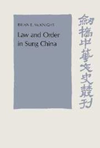 Law and Order in Sung China
