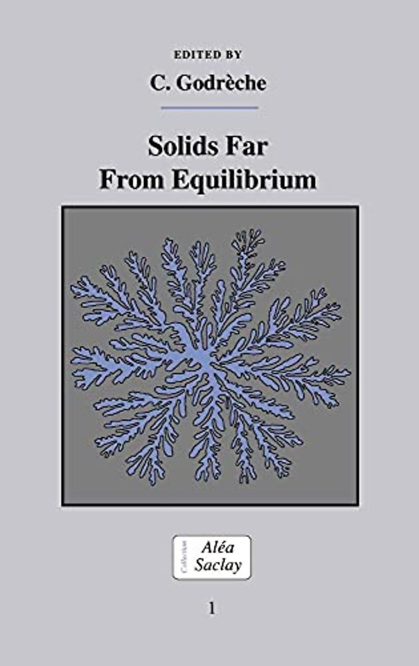 Solids Far from Equilibrium