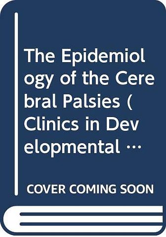 The Epidemiology of the Cerebral Palsies