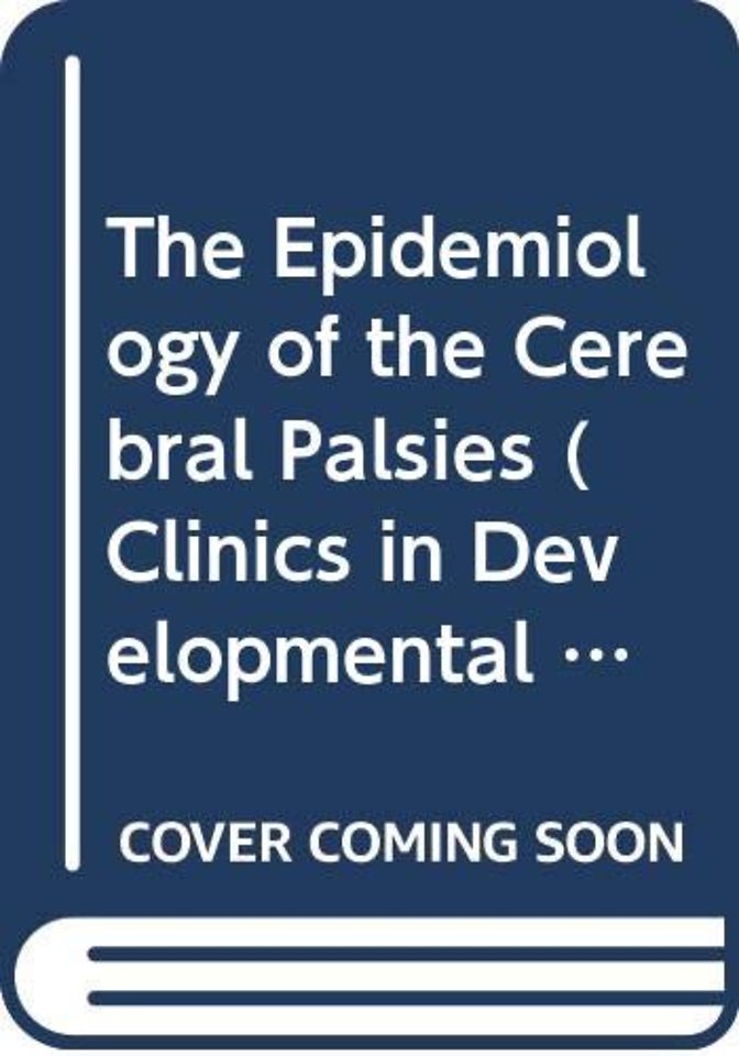 The Epidemiology of the Cerebral Palsies