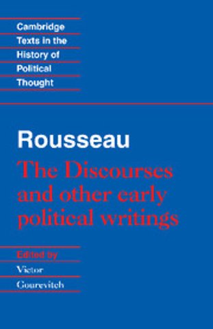 Rousseau: 'The Discourses' and Other Early Political Writings