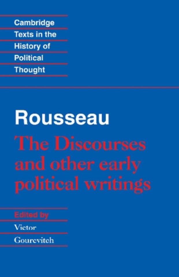 Rousseau: 'The Discourses' and Other Early Political Writings