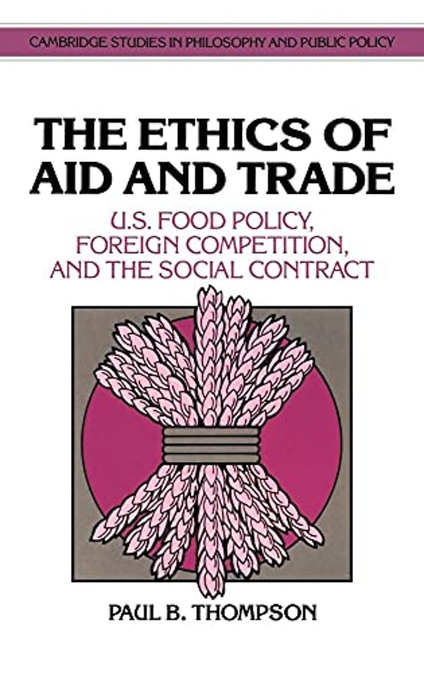 The Ethics of Aid and Trade