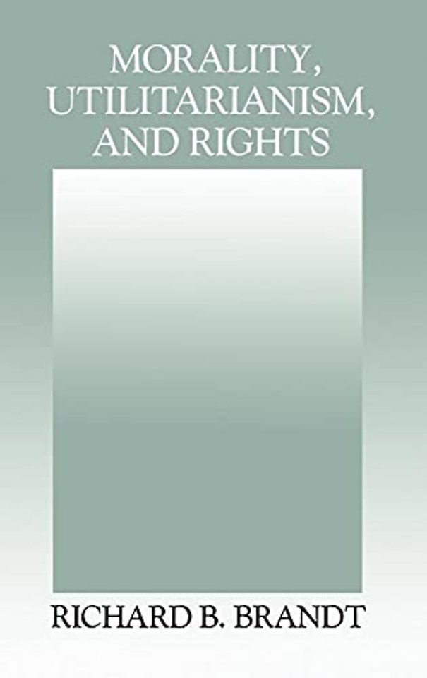 Morality, Utilitarianism, and Rights