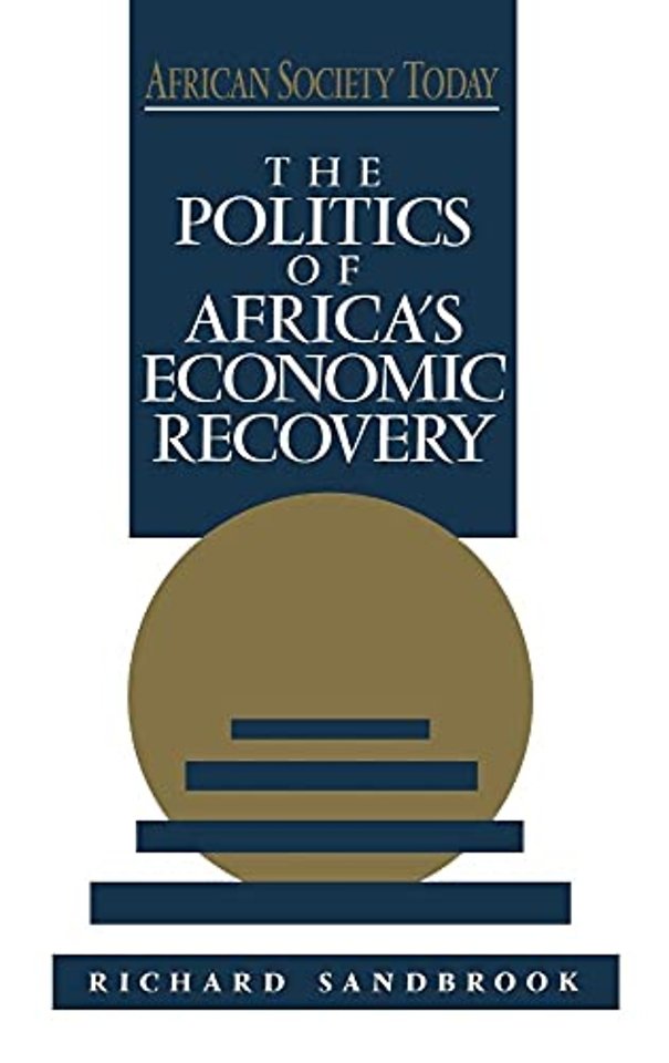 The Politics of Africa's Economic Recovery