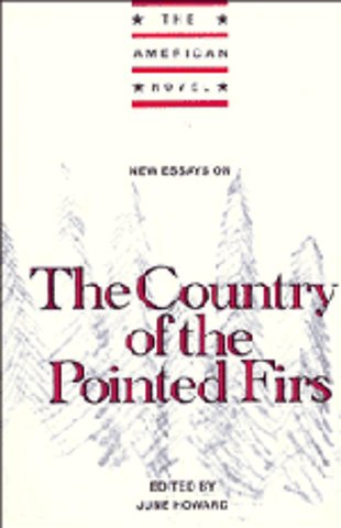 New Essays on The Country of the Pointed Firs