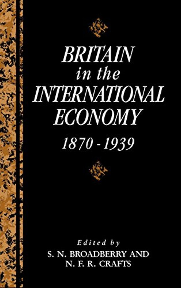 Britain in the International Economy, 1870–1939