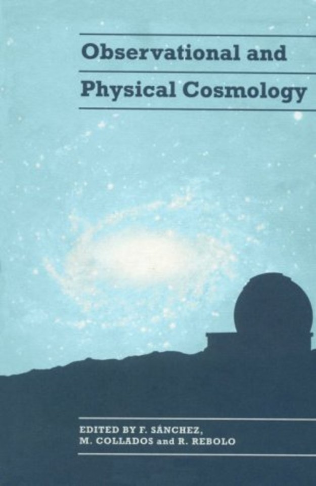 Observational and Physical Cosmology