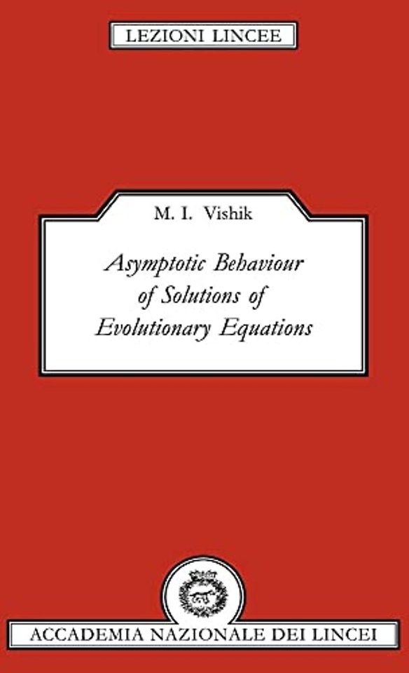 Asymptotic Behaviour of Solutions of Evolutionary Equations