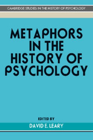 Metaphors in the History of Psychology