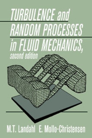 Turbulence and Random Processes in Fluid Mechanics