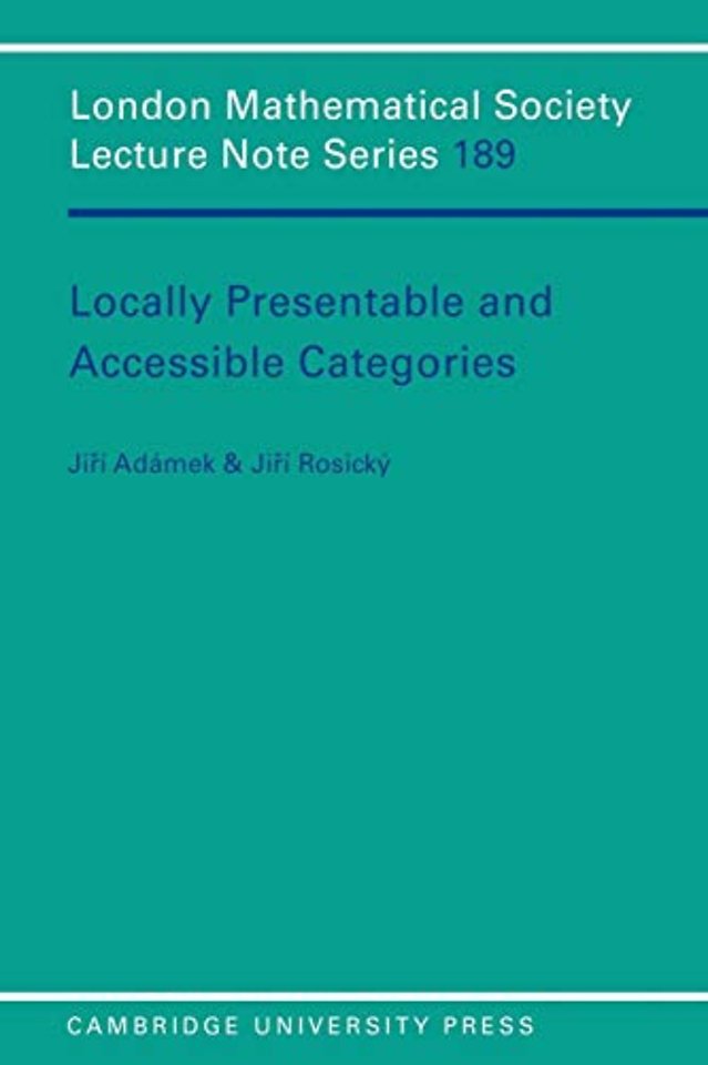 Locally Presentable and Accessible Categories