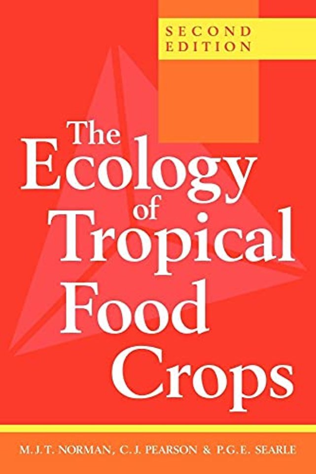 The Ecology of Tropical Food Crops