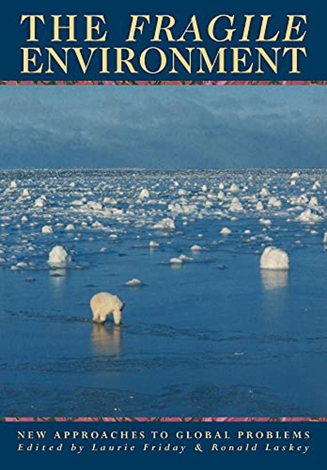 The Fragile Environment