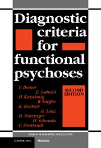 Diagnostic Criteria for Functional Psychoses