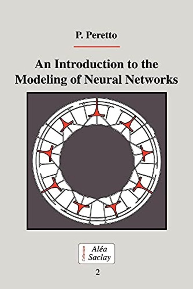 An Introduction to the Modeling of Neural Networks