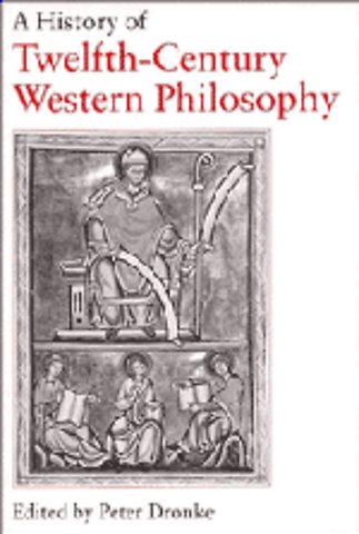 A History of Twelfth-Century Western Philosophy