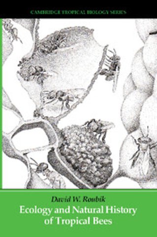 Ecology and Natural History of Tropical Bees