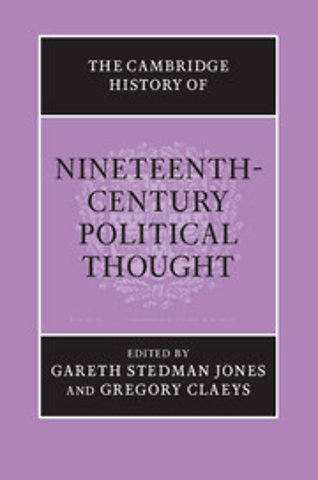 The Cambridge History of Nineteenth-Century Political Thought