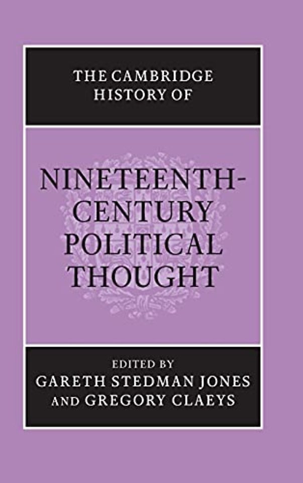 The Cambridge History of Nineteenth-Century Political Thought