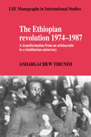 The Ethiopian Revolution 1974–1987