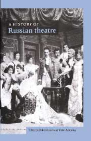 A History of Russian Theatre