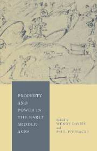 Property and Power in the Early Middle Ages